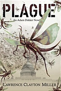 Plague: An Adam Dekker Novel (Paperback)