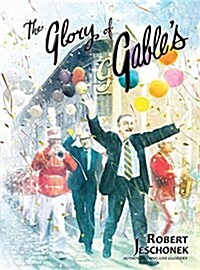 The Glory of Gables (Hardcover)