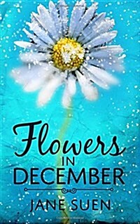 Flowers in December (Paperback)