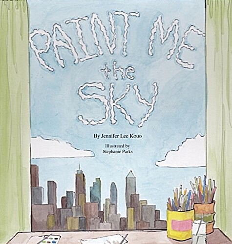 Paint Me the Sky (Hardcover)