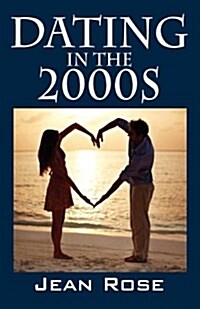 Dating in the 2000s (Paperback)