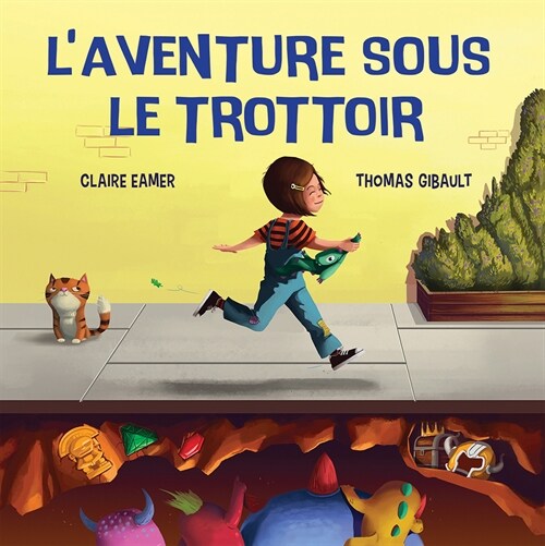 L Aventure Sous Le Trottoir (Paperback)