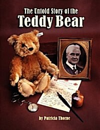 The Untold Story of the Teddy Bear (Paperback)