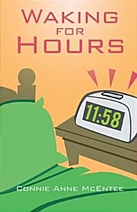 Waking for Hours (Paperback)