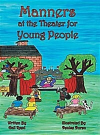 Manners at the Theater for Young People (Hardcover)