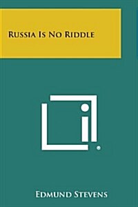 Russia Is No Riddle (Paperback)