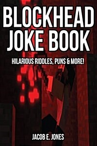Blockhead Joke Book: Hilarious Riddles, Puns & More (Paperback)