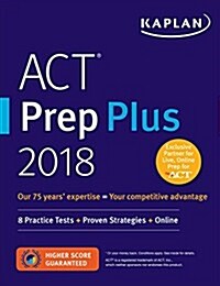 ACT Prep Plus 2018: 5 Practice Tests + Proven Strategies + Online (Paperback)