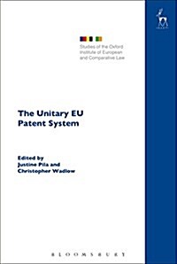 The Unitary Eu Patent System (Paperback)