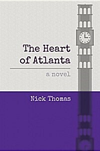 The Heart of Atlanta (Paperback)