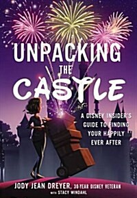 Beyond the Castle: A Guide to Discovering Your Happily Ever After (Hardcover)