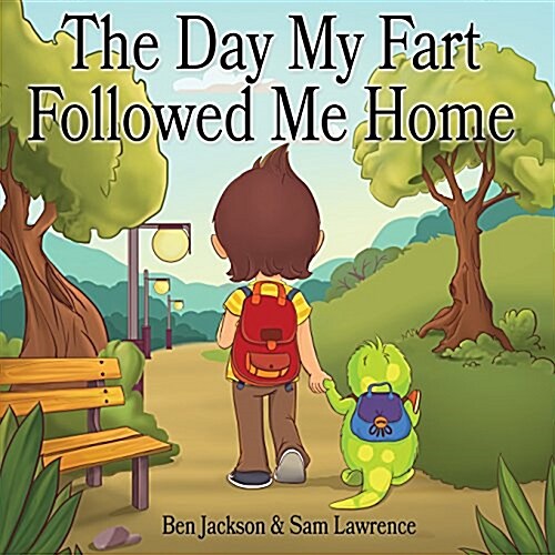 The Day My Fart Followed Me Home (Paperback)