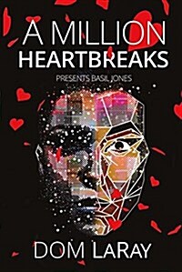 A Million Heartbreaks...: Basil Jones Volume 1 (Paperback)