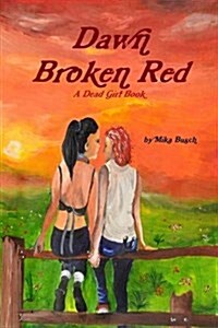 Dawn Broken Red (Paperback)