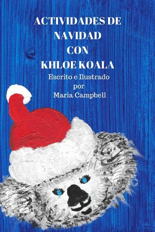 Actividades de Navidad Con Khloe Koala (Paperback)
