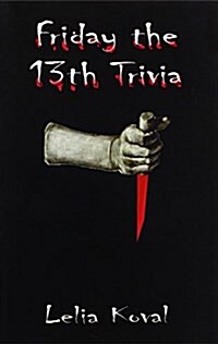 Friday the 13th Trivia (Paperback)