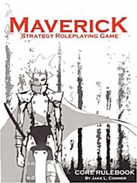 Maverick, Strategy RPG: Core Rulebook (Paperback)