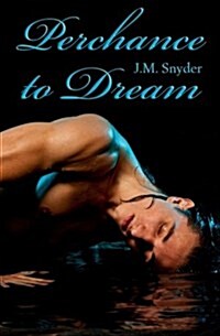 Perchance to Dream (Paperback)