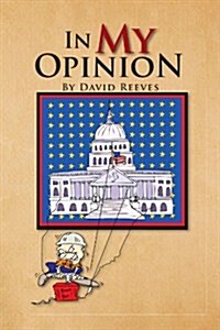 In My Opinion (Paperback)