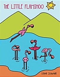 The Little Flamingo (Paperback)