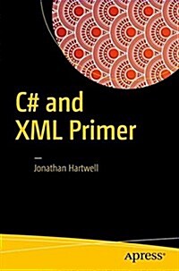 C# and XML Primer (Paperback)