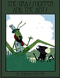 Grasshopper & the Ants (Paperback)