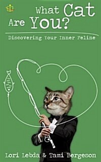 What Cat Are You?: Discovering Your Inner Feline (Paperback)