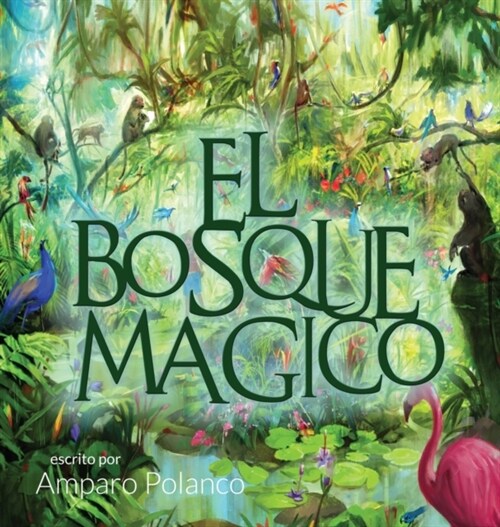 El Bosque Magico (Hardcover)