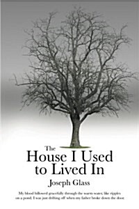 The House I Used to Live in (Paperback)