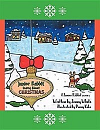 Junior Rabbit Learns about Christmas (Paperback)