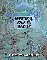 What Tippie Saw on Easter (Paperback)