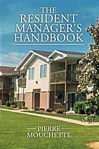 The Resident Managers Handbook (Paperback)