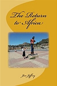 The Return to Africa (Paperback)