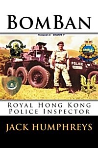 Bomban: Royal Hong Kong Police Inspector (Paperback)