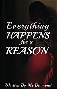 Everything Happens for a Reason (Paperback)