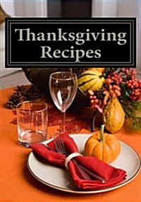 Thanksgiving Recipes (Paperback)