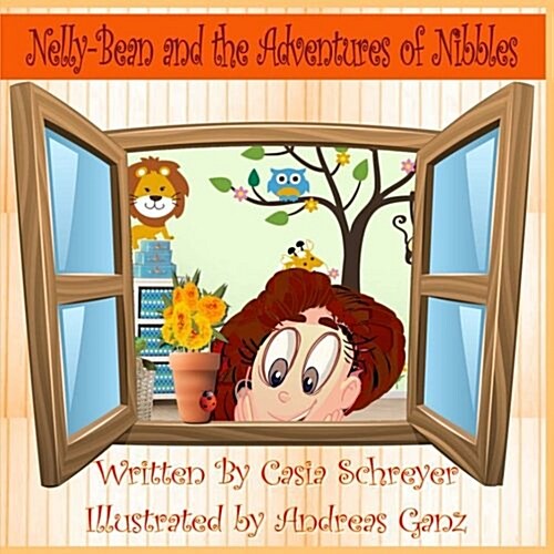 Nelly-Bean and the Adventures of Nibbles (Paperback)