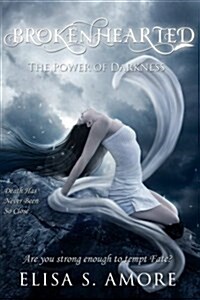 Brokenhearted - The Power of Darkness (Paperback)