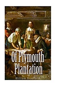 Of Plymouth Plantation (Paperback)