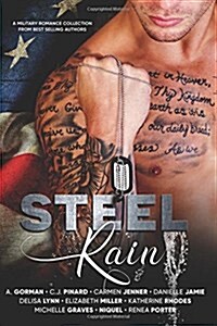 Steel Rain: A Military Romance Collection (Paperback)