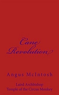 Cane Revolution (Paperback)