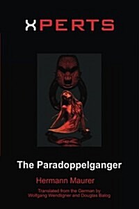 Xperts: The Paradoppelganger (Paperback)