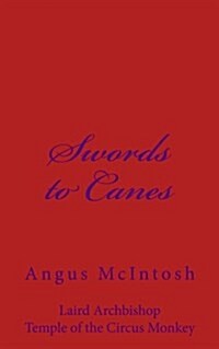 Swords to Canes (Paperback)