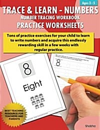 Trace & Learn Numbers Tracing Workbook Practice Worksheets: Daily Practice Guide for Pre-K Children (Paperback)