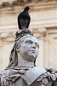 A Pigeon Sitting on the Queen Victoria Sculpture in London England Journal: 150 Page Lined Notebook/Diary (Paperback)