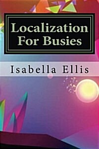 Localization for Busies (Paperback)