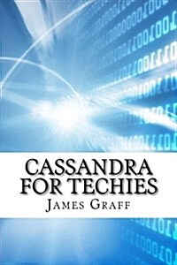 Cassandra for Techies (Paperback)