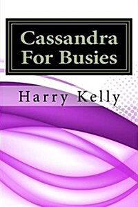 Cassandra for Busies (Paperback)