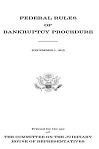 Federal Rules of Bankruptcy Procedure 2016 Edition (Paperback)