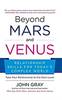 Beyond Mars and Venus: Relationship Skills for Todays Complex World (Audio CD)